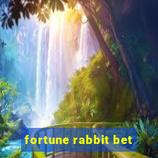 fortune rabbit bet